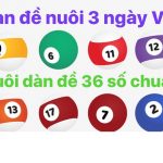 Cách đánh lô đề dàn Bắc  siêu hiệu quả dành cho người mới chơi